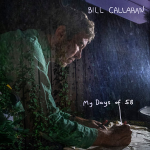 My Days of 58 by Bill Callahan — cover art