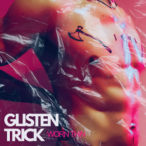 WORN THIN by Glisten Trick — cover art